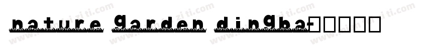 nature garden dingba字体转换